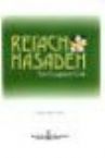 Rei'ach Hasadeh: The Fragrant Field